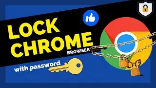 How to Set Password on Google Chrome Browser || Lock Chrome Browser with Password