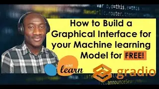 How to Build a Graphical Interface for your Machine learning Model for FREE