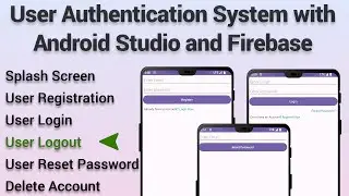 Android Studio |  User Authentication System with Android Studio and Firebase-4 | User Logout