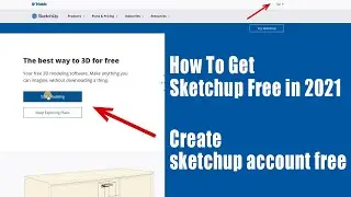 How To Get Sketchup Free in 2021, Create sketchup account free, How to login and logout Sketchup