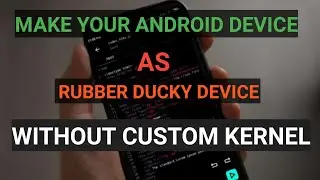 How to Make  Android Device As Rubber Ducky Device without custom kernel |without nethunter kernel |