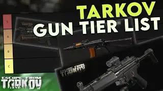 THE BEST GUNS IN ESCAPE FROM TARKOV! Patch 12.12.30 Tier List