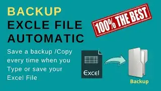 How to create Excel Backup - Automatic Recover