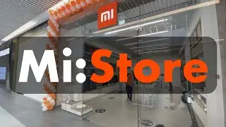 Открытие Mi Store в Москве | интересные девайсы от Xiaomi | умный дом