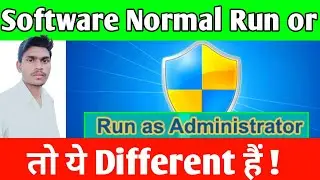 What is the difference between run and run as administrator || Tech Vindravan