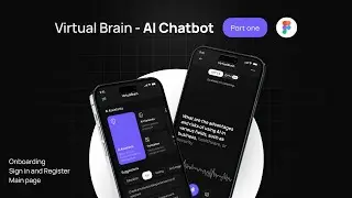 Virtual Brain App Design In Figma | Figma Tutorial | Part One