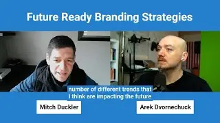 Future Ready Branding Strategies with Mitch Duckler