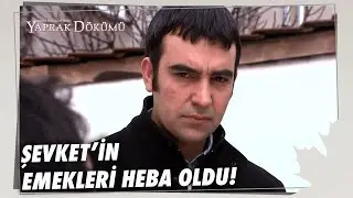 Şevket, İnşaatı Sattı! - Yaprak Dökümü Özel Bölüm
