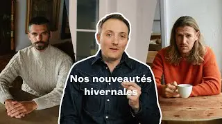 Nos nouvelles pièces pour rester bien au chaud