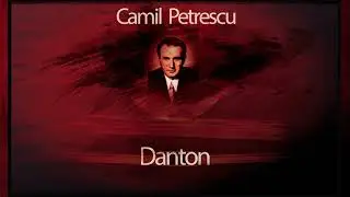 Danton (1972) - Camil Petrescu 