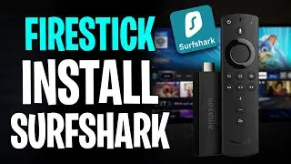 How to Get Surfshark VPN on Firestick (2025) - Install + Setup Surfshark VPN on Firestick ✅