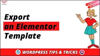 How to Import & Export Templates in WordPress Using Elementor