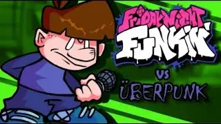 Friday Night Funkin - V.S. UBERPUNK FULL WEEK - FNF MODS [HARD]