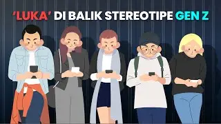 Luka Di Balik Stereotipe Gen Z (Kenapa Gen Z Manja?) | Satu Insight Episode 4
