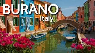 Italy ,Burano 🌈 -The most Colorful Island in the Venetian Lagoon 4K Video