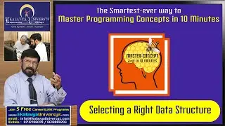 Selecting a Right Data Structure - Master a Concept Just in 10 Minutes