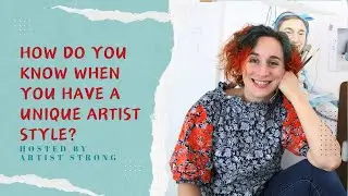 5 Signs of Artistic Voice: How do you know when you have a unique artist style?