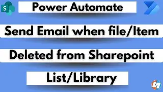 Power Automate - Send Email when an Item/file get Deleted from SharePoint List or Document Library