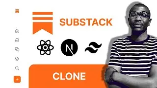 Next JS Tailwind CSS Full Course - Substack Clone