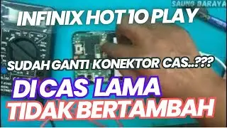 Hp infinix hot 10 play di cas lama dan tidak mau bertambah