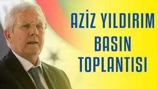 Aziz Yıldırım Basın Toplantısı - 1