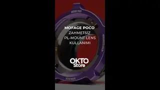 PL-mount Lens Kullanımı: MOFAGE POCO Adaptör