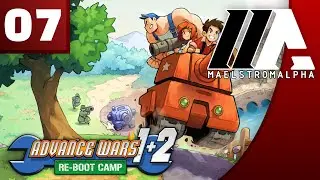 «MaelstromALPHA» Advance Wars 1+2: Re-Boot Camp (Part 7)