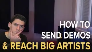 HOW TO SEND DEMOS & REACH BIG ARTISTS | Write a proper mail 📧