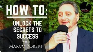 Ben Chai - Marco Robert: How to Unlock the Secrets of Success