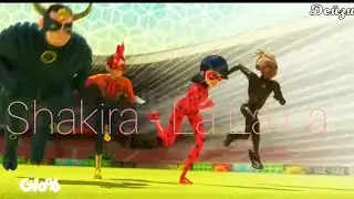 Клип Леди баг и супер Кот Серия Пенальти на песню Shakira - La La La