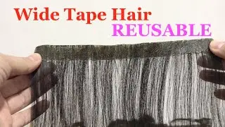 Wide Tape Hair Reusable, Easy on attachments, No shedding, Fast Installation