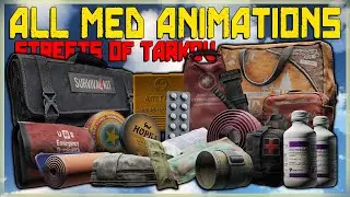 All 20 med animations | Streets Of Tarkov Edition - Escape From Tarkov EFT Patch 0.13