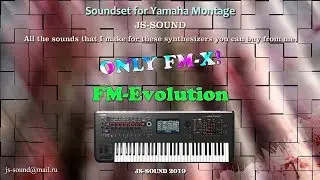 Yamaha Montage & MODX FM Evolution  Custom Soundset
