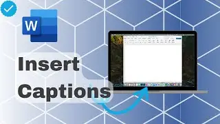 How To Insert Captions In Word?