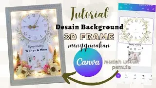 CARA DESAIN CANVA DI HP UNTUK BACKGROUND FRAME || MUDAH DAN CEPAT