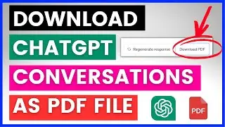 How To Download ChatGPT Conversations As PDF File?