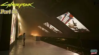 CYBERPUNK 2077 Ultimate Gameplay Walkthrough Part 88 - No Commentary 2023