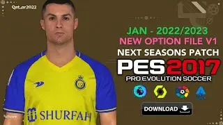PES 2017 | NEXT SEASON PATCH NEW OPTION FILE 2023 JAN | 1/2/23 | PC