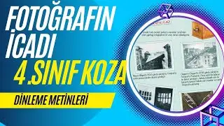 Fotoğrafın İcadı Dinleme Metni - 4. Sınıf Koza Yayınları - Türkçe
