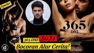 Coming Soon! Sekuel 365 Days Lebih Banyak Adegan S*ks, Laura Selingkuhi Massimo😱🔥