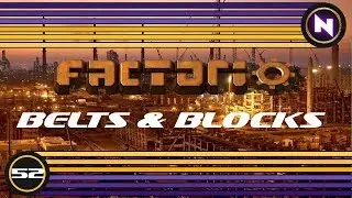 Factorio - Belts and Blocks - E52 - Advanced Circuit Network control
