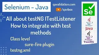 TestNG listener - ITestListener | ways to integrate with test methods
