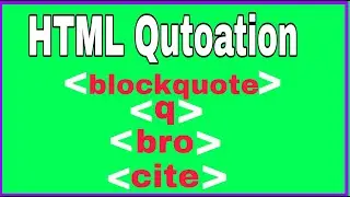 HTML Tutorial Quotation | blockquote elements | abbr tag abbreviation | bdo Bi Directional Override