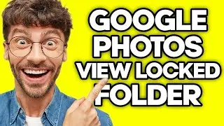 How To View Locked Folder on Google Photos (2023)