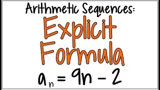 How to Find the Explicit Formula of an Arithmetic Sequence