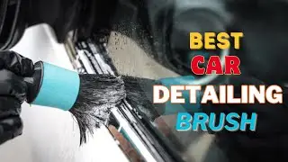 Best Car Detailing Brush - Car Cleaning Brushes