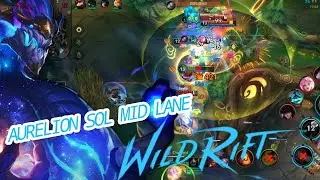 Wild Rift AURELION SOL MID LANE Gameplay Builds and Runes