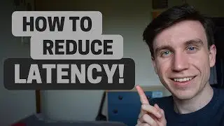 How To Reduce Latency