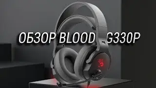 Обзор Bloody G330P - Бюджетные игровые наушники с которыми ТЫ будешь тащить!
