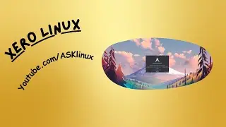 Xero Linux | Installation and First Impressions